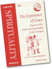 S 62 The Experience of Grace: Aspects of the Faith and Spirituality of the Puritans (1997)