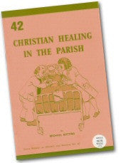 W 42 Christian Healing in the Parish (1992)