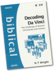 B 39 Decoding Da Vinci: The Challenge of Historic Christianity and Fantasy (2006)