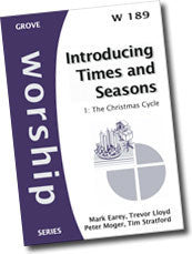 W 189 Introducing Times and Seasons: 1. The Christmas Cycle (2006)