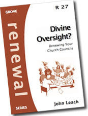 R 27 Divine Oversight? Renewing Your Church Councils (2007)