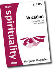 S 105 Vocation: Exploring Call and Identity