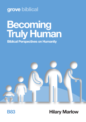 B 83 Becoming Truly Human: Biblical Perspectives on Humanity (2017)