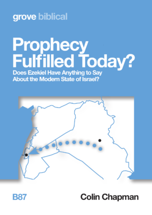 B 87 Prophecy Fulfilled Today?: Does Ezekiel Have Anything to Say About the Modern State of Israel? (2018)