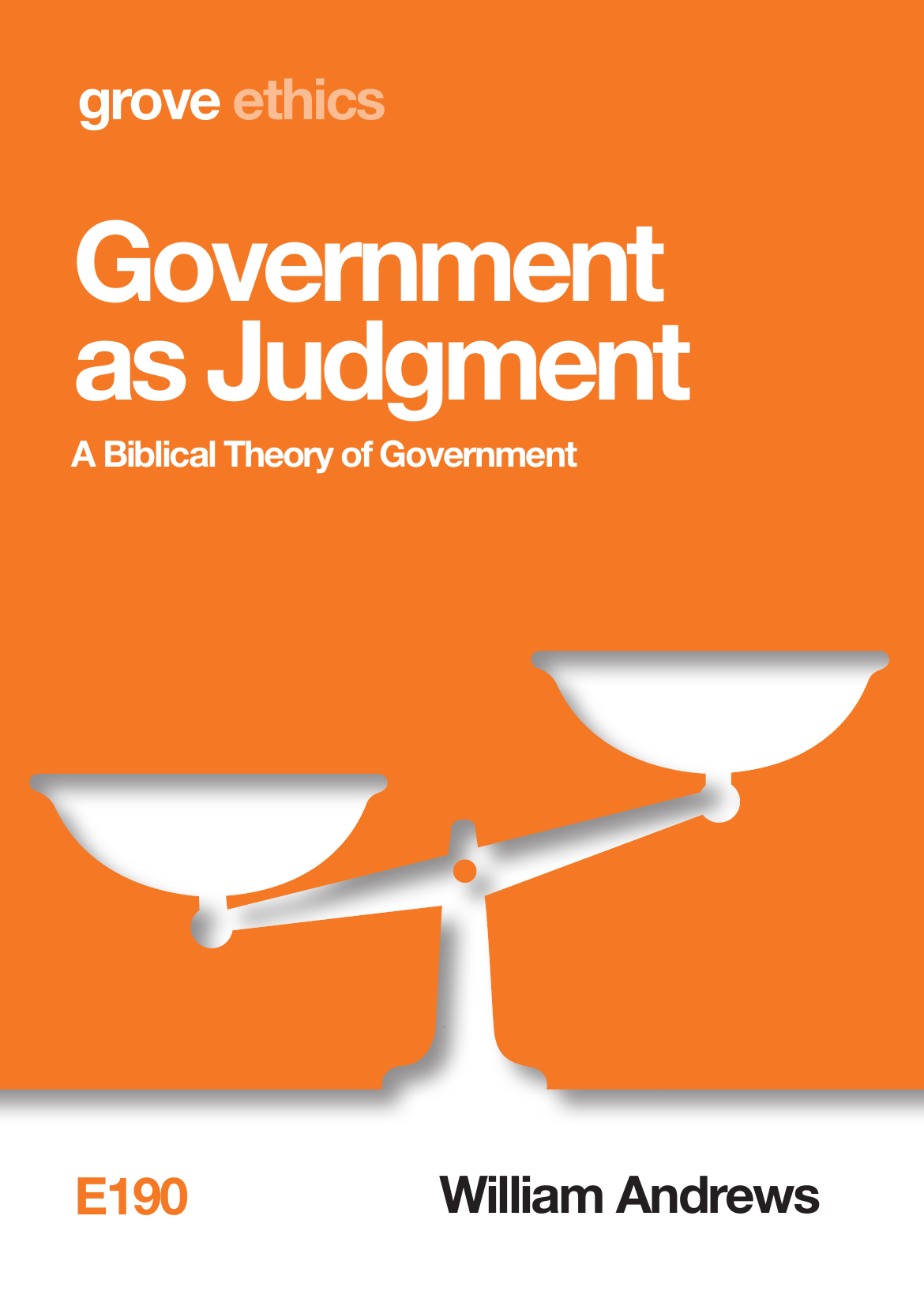 E 190 Government as Judgment: A Biblical Theory of Government (2018)