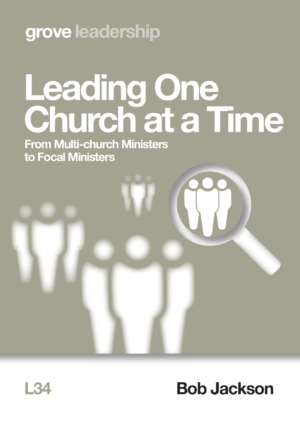 L 34 Leading One Church at a Time: From Multi-church Ministers to Focal Ministers (2018)