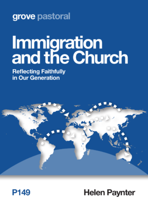 P 149 Immigration and the Church: Reflecting Faithfully in Our Generation (2017)