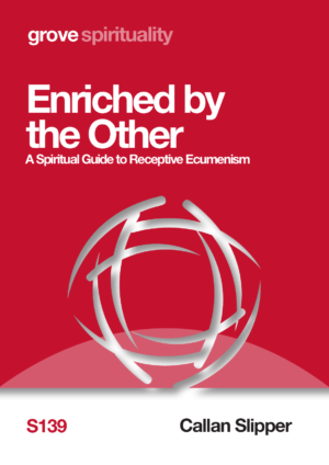 S 139 Enriched by  the Other: A Spiritual Guide to  Receptive Ecumenism (2016)
