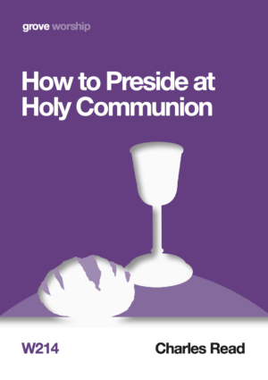 W 214 How to Preside at Holy Communion (2013)
