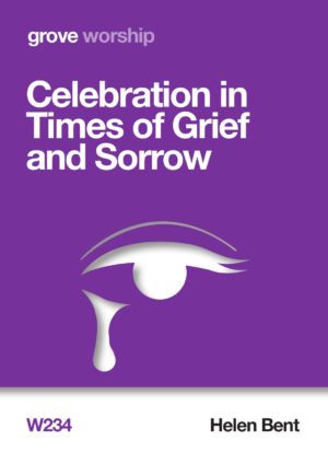 W 234 Celebration in Times of Grief and Sorrow (2018)
