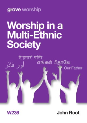 W 236 Worship in a  Multi-Ethnic Society (2018)