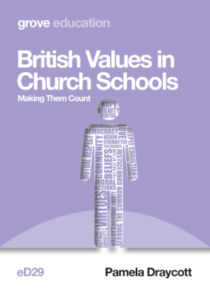 eD 29 British Values in Church Schools: Making Them Count (2016)