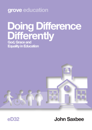 eD 32 Doing Difference Differently: God, Grace and Equality in Education (2017)