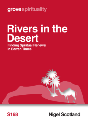 S 168 Rivers in the Desert: Finding Spiritual Renewal in Barren Times
