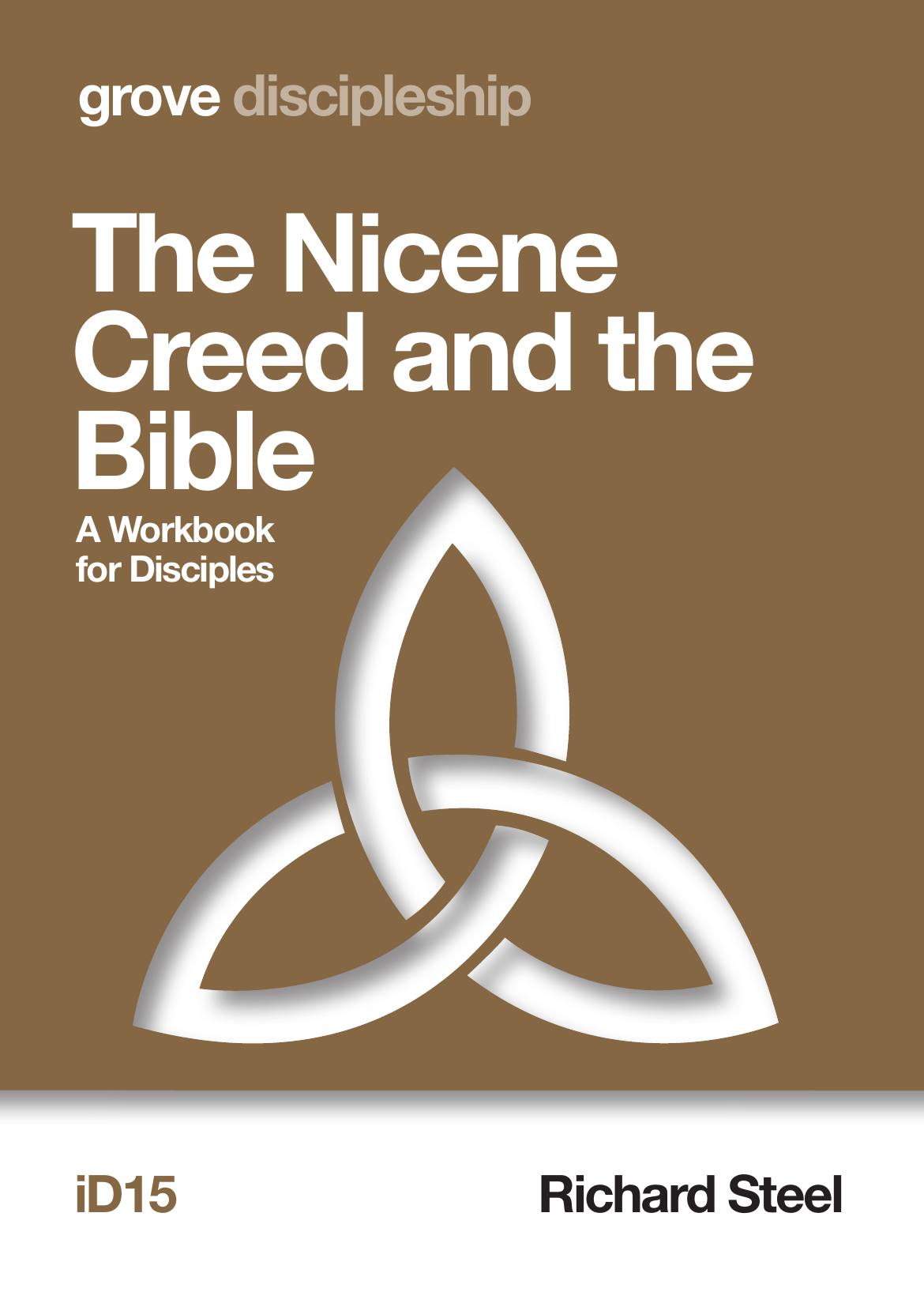 iD 15 The Nicene Creed and the Bible: A Workbook for Disciples
