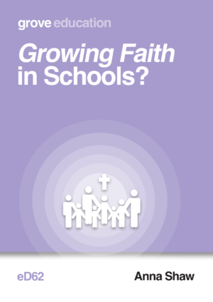 eD 62 Growing Faith in Schools?