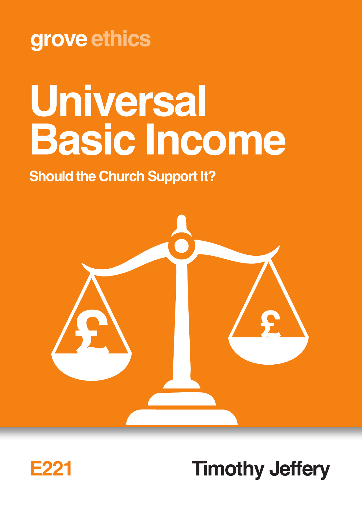 E 221 Universal Basic Income: Should the Church Support It?