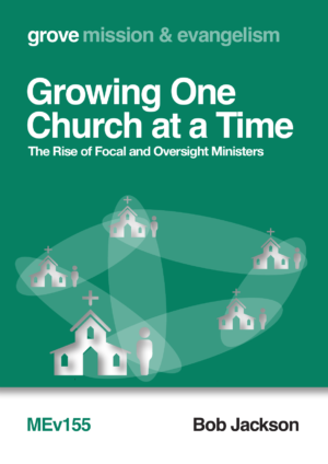 MEv 155 Growing One Church at a Time: The Rise of Focal and Oversight Ministers